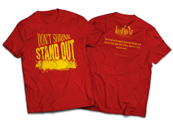 Don't Shrink Stand Out T-shirt