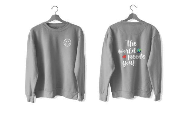The World Needs You - grey sweatshirt